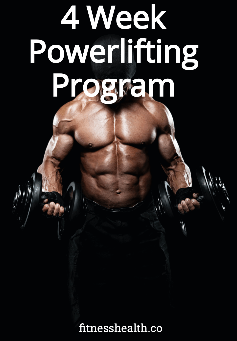 Powerlifting Program 4 Week Ebook - Fitness Health