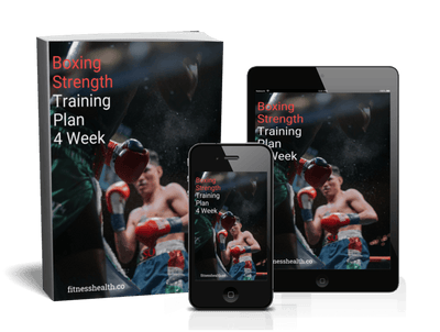 Boxing Strength Training 4 Week Plan Ebook