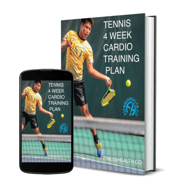 Cardio Tennis Training Plan 4 Week Ebook - Fitness Health