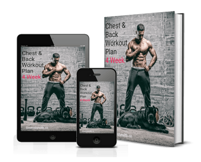 Chest & Back Workout Plan 4 Week Ebook