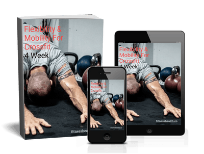 Flexibility & Mobility For Crossfit 4 Week Plan eBook