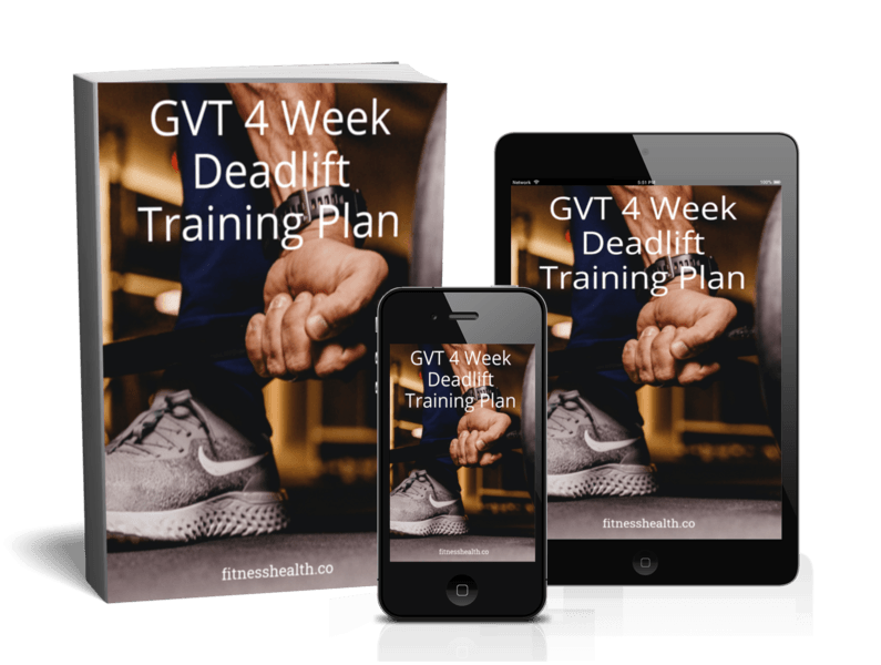 GVT Deadlift Training Plan 4 Week  Ebook - Fitness Health