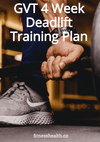 GVT Deadlift Training Plan 4 Week  Ebook - Fitness Health